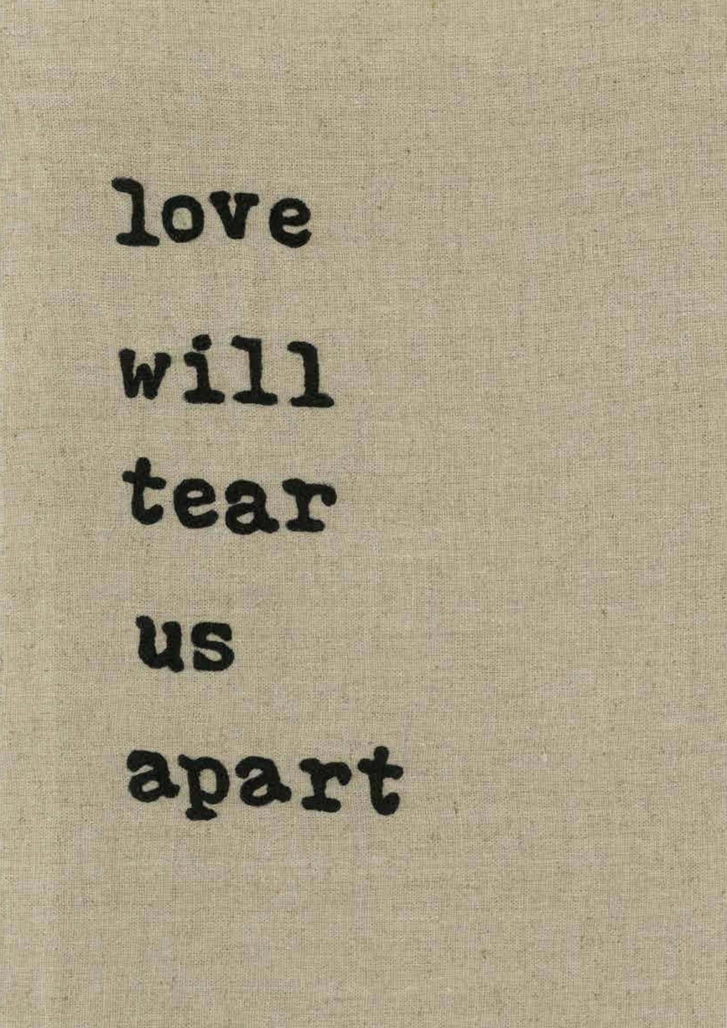 Joy Division “Love Will Tear Us Apart”, Lyric Stitched Art - A4 Print