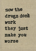 The Verve “Now the Drugs Don’t Work, They Just Make You Worse” Lyric Stitched Art - A4 Print