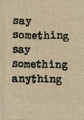 James “Say Something, Say Something, Anything” Lyric Stitched Artwork - A4 Print